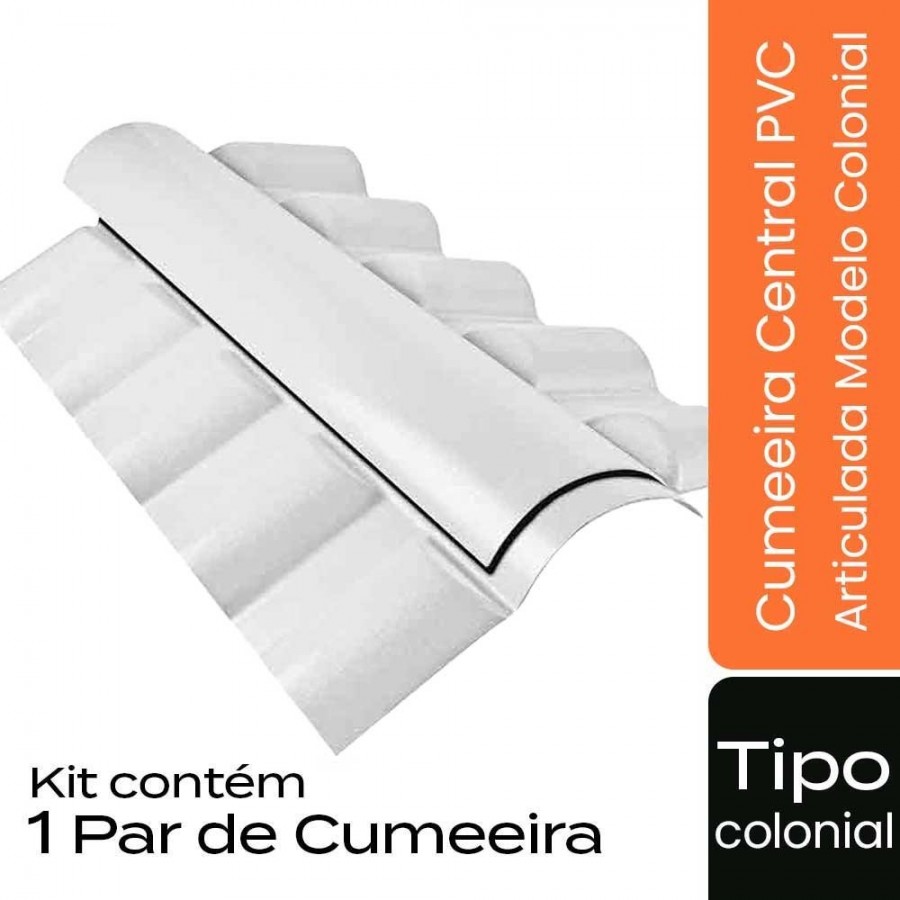 Cumeeira Central Articulada de PVC p/ Telha Tipo Colonial - 86x53cm - Branco Permatti