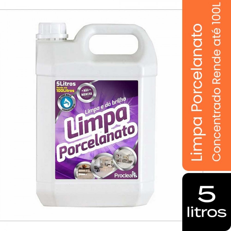 Limpa Porcelanato - 5 Litros - Limpador Concentrado de Alta Performance - ProClean