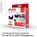 Kit Suporte Fixo Universal p/ TV de 10" a 100" Polegadas - Brasforma