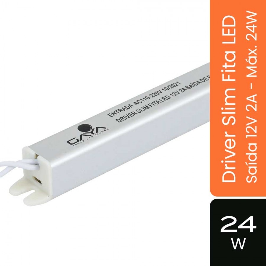 Driver Slim p/ Fita LED - Saída 12V 2A - Potência Máx. 24W - Bivolt - Gaya Ref 1170
