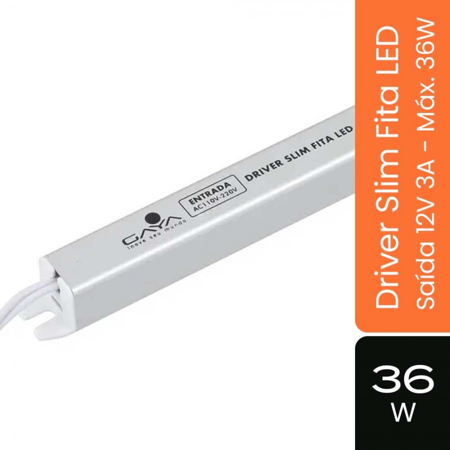 Driver Slim p/ Fita LED - Saída 12V 3A - Potência Máx. 36W - Bivolt - Gaya Ref 9365